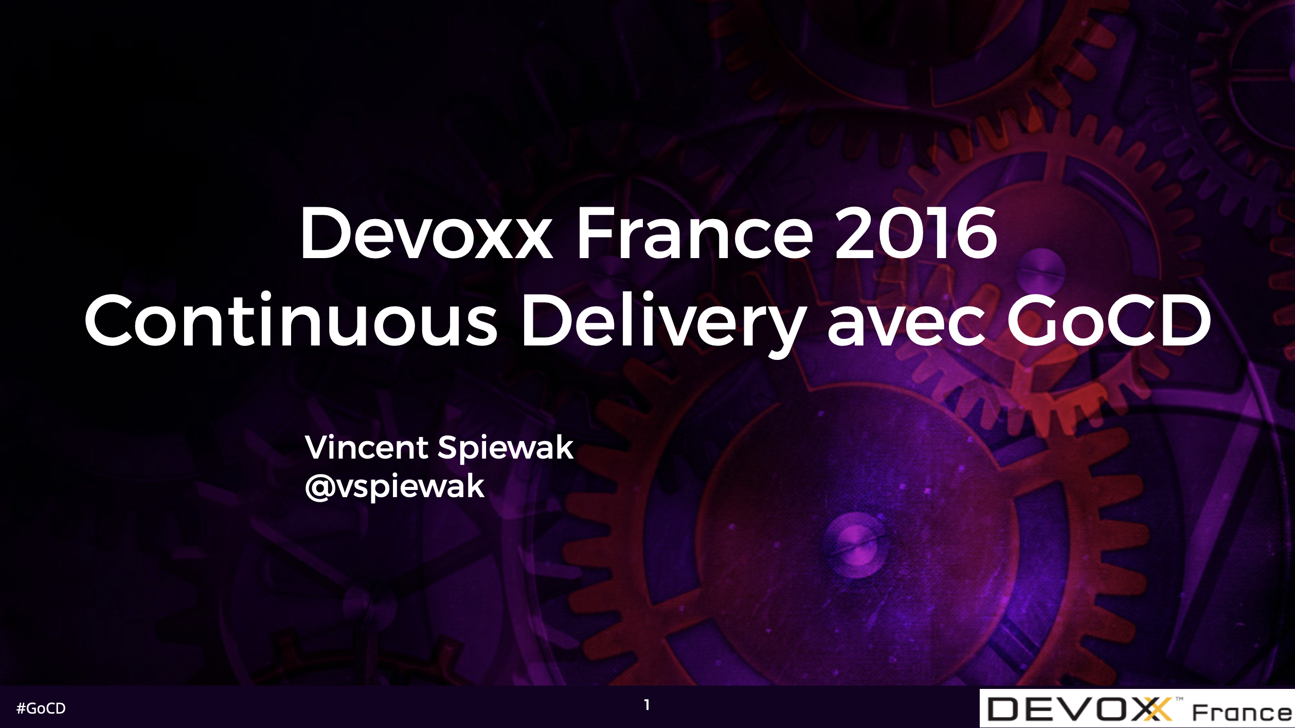 Devoxx 2016 - Continuous Delivery avec GoCD