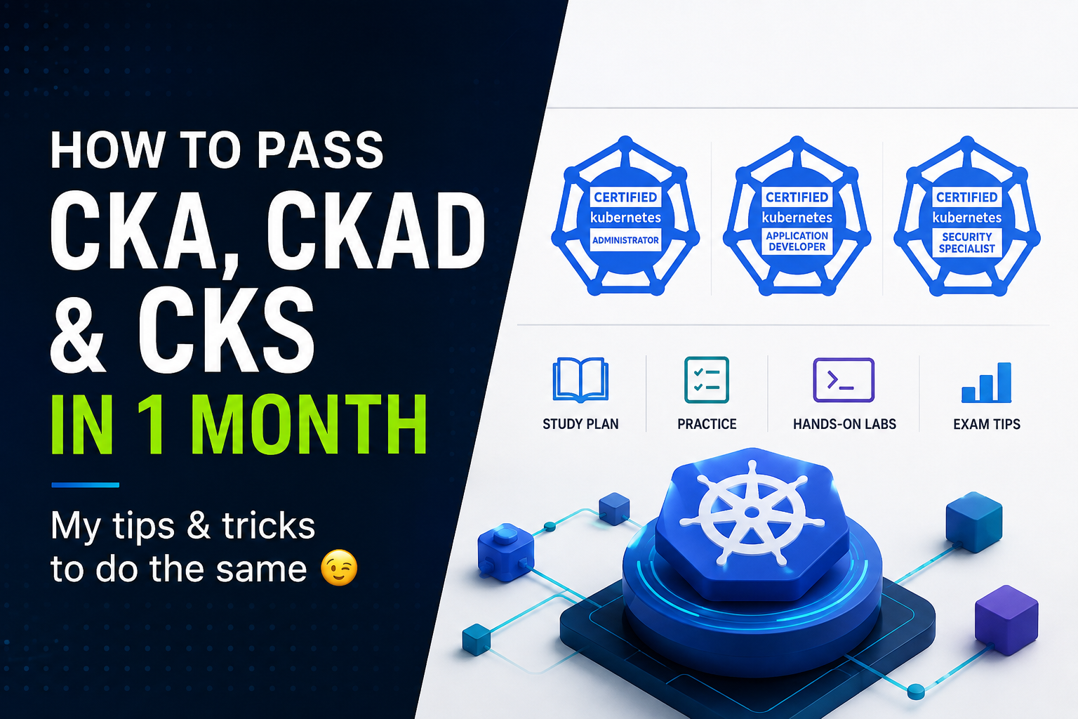 How to pass the CKAD, CKA & CKS exams